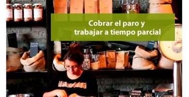 Cobrar el paro y trabajar a tiempo parcial