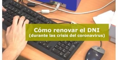 Cómo renovar el DNI, tras la crisis del coronavirus
