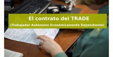 El contrato del TRADE  – Trabajador Autónomo Económicamente Dependiente