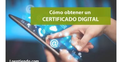 Cómo obtener un Certificado digital
